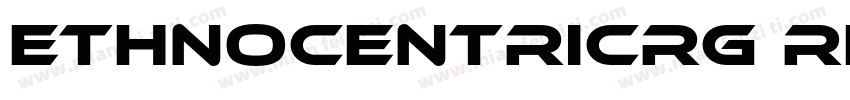 EthnocentricRg Regular字体转换